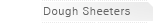 Dough Sheeters